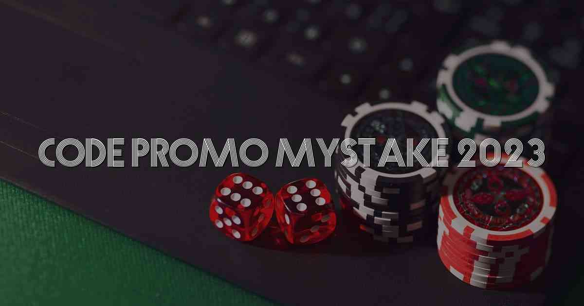 Code Promo Mystake 2023