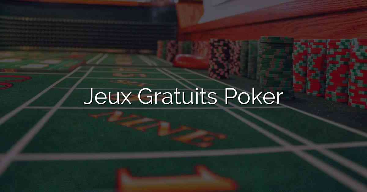 Jeux Gratuits Poker