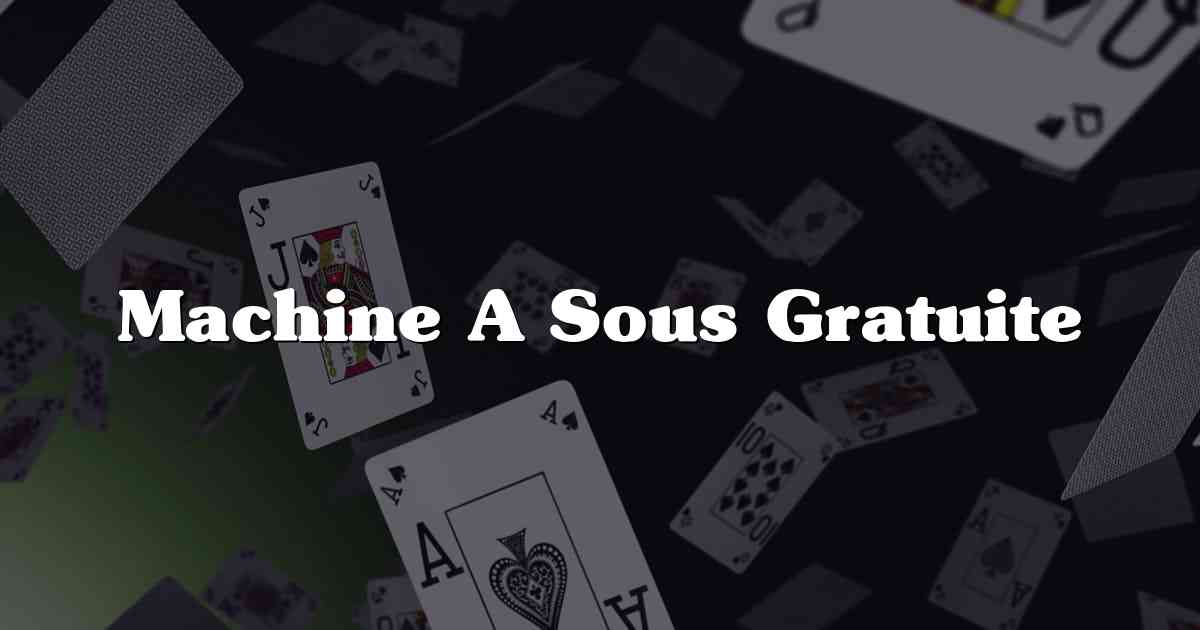 Machine A Sous Gratuite