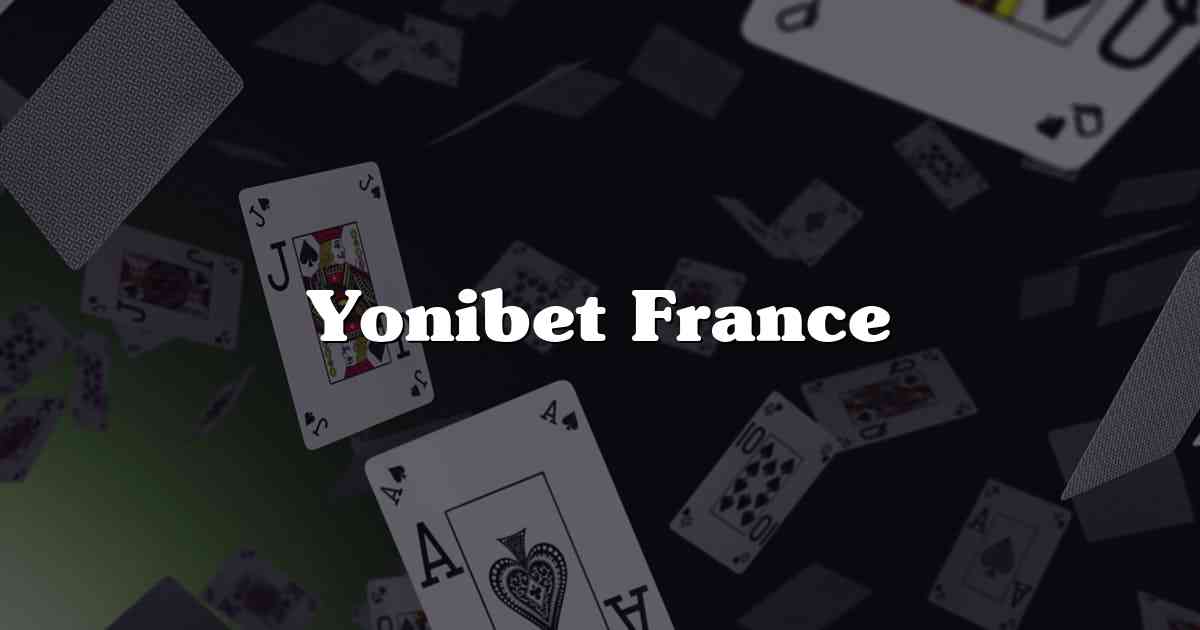 Yonibet France