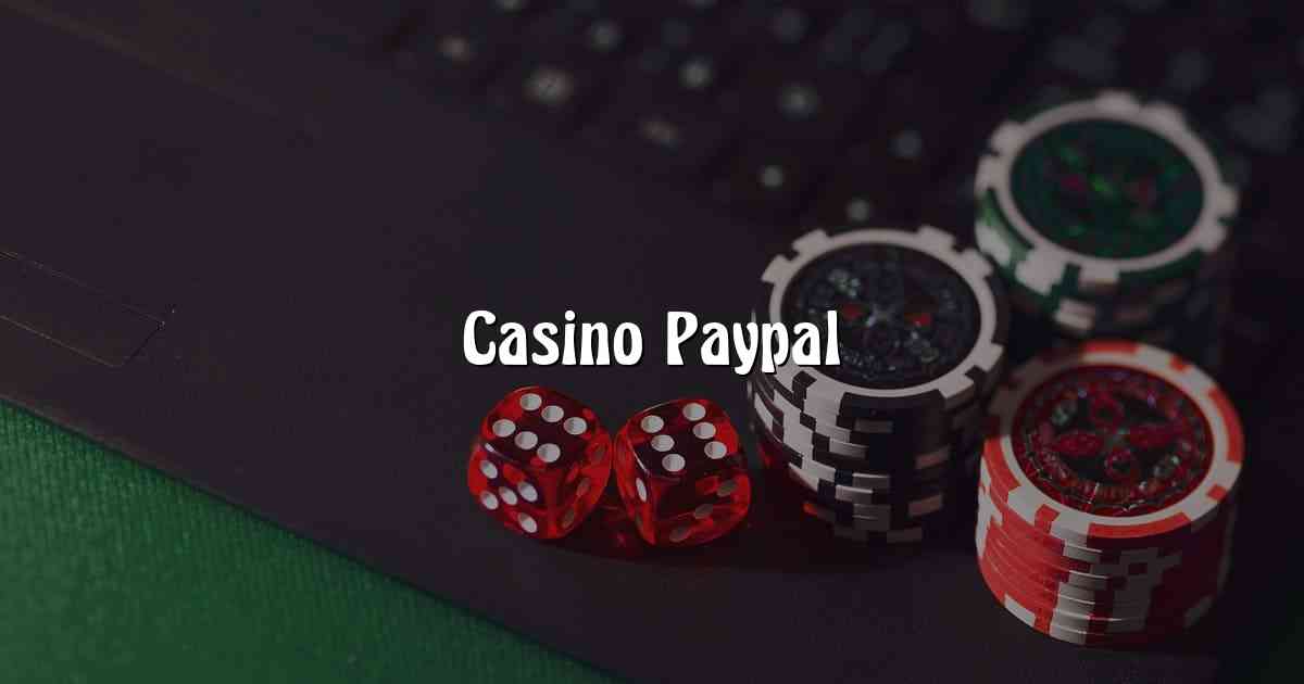 Casino Paypal